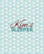 Kim's Sleeper